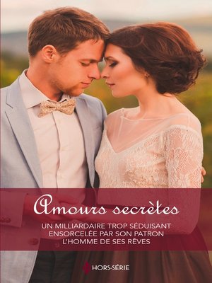 cover image of Amours secrètes